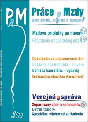 Práce a Mzdy 8 2023 - Mzdové príplatky po novom