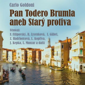 Pan Todero Brumla aneb Starý protiva
