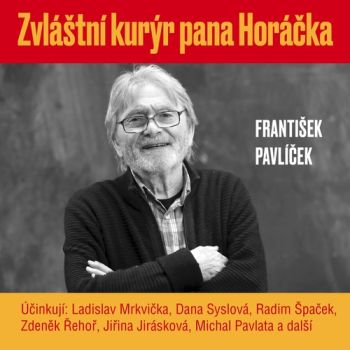 Zvláštní kurýr pana Horáčka