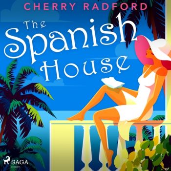 The Spanish House: Escape to sunny Spain with this absolutely gorgeous and unputdownable summer romance (EN)