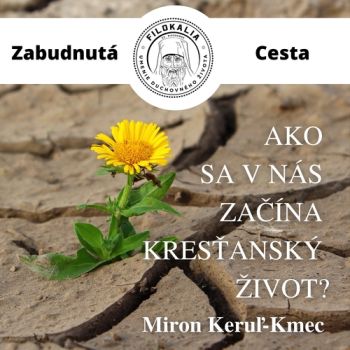 Ako sa v nás začína kresťanský život?