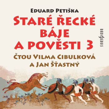 Staré řecké báje a pověsti 3