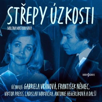 Střepy úzkosti