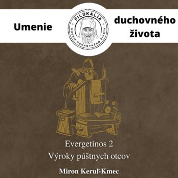 EVERGETINOS 2 - Výroky púštnych otcov