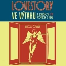 Lovestory ve výtahu a dalších 77 povídek z fleku