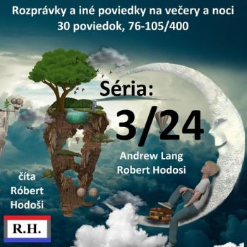 Rozprávky a iné poviedky na večery a noci (3. séria)