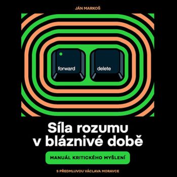 Síla rozumu v bláznivé době - audiokniha CD