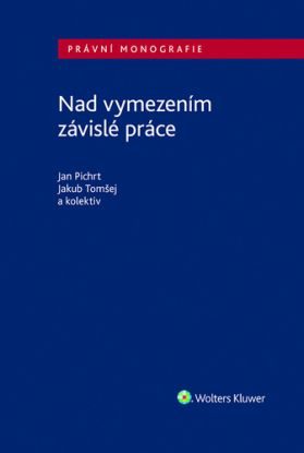 Nad vymezením závislé práce