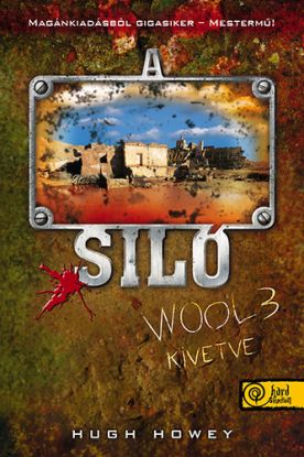 A Siló 3: Kivetve