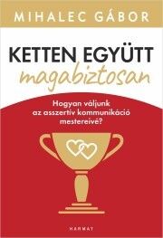 Ketten együtt magabiztosan