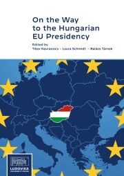 On the Way to the Hungarian EU Presidency