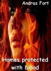Homes protected with blood