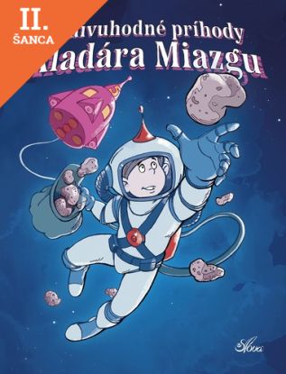 Lacná kniha Podivuhodné príhody Aladára Miazgu