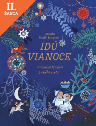 Lacná kniha Idú Vianoce: Vianočné tradície z celého sveta