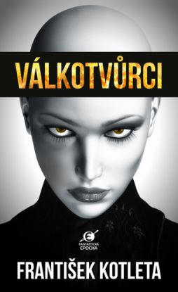 Válkotvůrci, 2. vydání