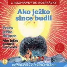 Ako ježko slnce budil