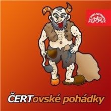 Čertovské pohádky (a Loupežníci v začarovaném lese navíc)
