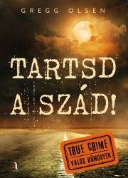 Tartsd a szád!
