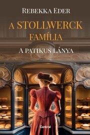 A Stollwerck família – A patikus lánya