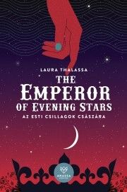 The Emperor of Evening Stars - Az esti csillagok császára