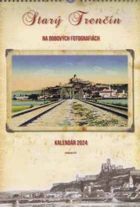 Nástenný kalendár Starý Trenčín 2024