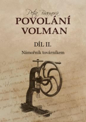 Povolání Volman 2: Námořník továrníkem
