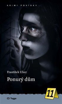 Ponurý dům - Krimi povídky 11
