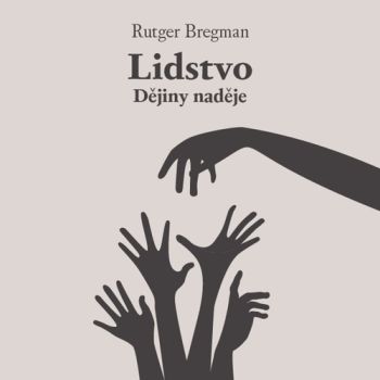 Lidstvo: Dějiny naděje - audiokniha CD