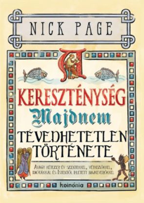 A kereszténység majdnem tévedhetetlen története (díszkiadás)