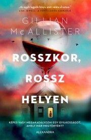 Rosszkor, rossz helyen