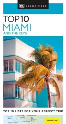 Miami and the Keys - Top 10