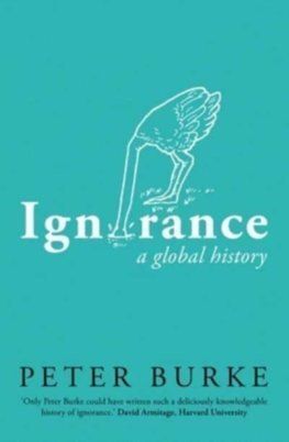 Ignorance - A Global History