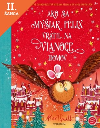 Lacná kniha Ako sa myšiak Félix vrátil na Vianoce domov