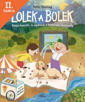 Lacná kniha Lolek a Bolek. Dvaja huncúti, čo vyskočili z televíznej obrazovky