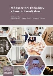 Módszertani kézikönyv a kreatív tanuláshoz