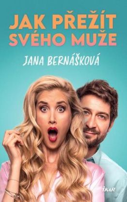 Jak přežít svého muže