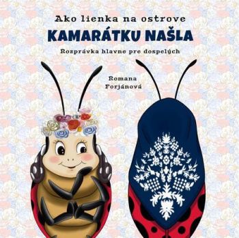 Ako lienka na ostrove kamarátku našla