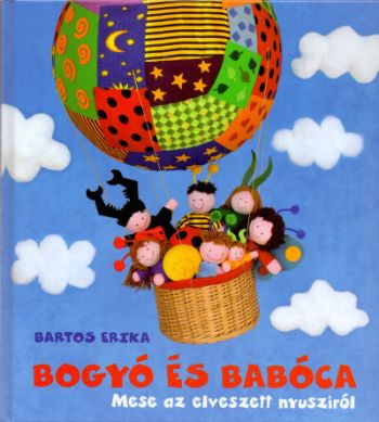 Bogyó és babóca Mese az elveszett nyusziról