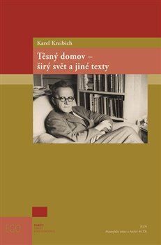 Těsný domov – Širý svět a jiné texty