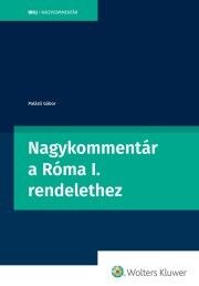 Nagykommentár a Róma I. rendelethez