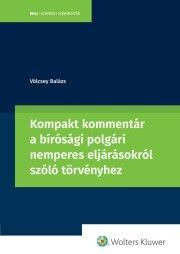 Kompakt kommentár a bírósági polgári nemperes eljárásokról szóló törvényhez