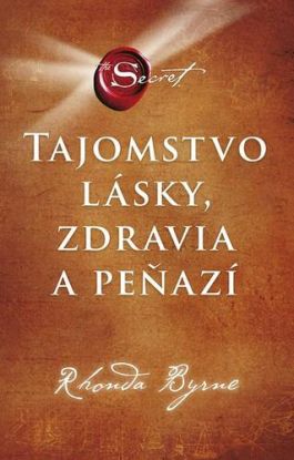 Tajomstvo lásky, zdravia a peňazí