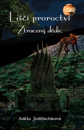 Liščí proroctví. Ztracený dědic
