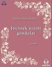 Jövőnek őrzött gondolat