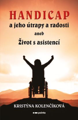 Handicap a jeho útrapy a radosti