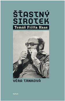 Šťastný sirotek - Tomáš Fritta Haas