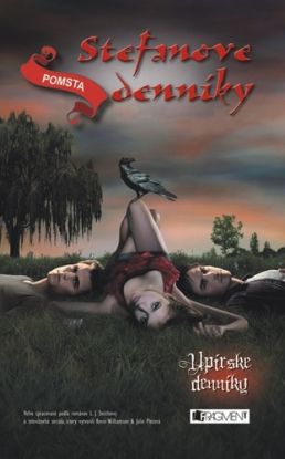 Upírske denníky – Stefanove denníky 3: Pomsta