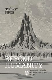Beyond Humanity
