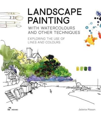 Landscape Painting with Watercolours and Other Techniques