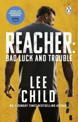 Jack Reacher: Bad Luck And Trouble